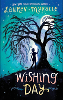 Wishing Day: (1 Wishing Day)