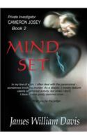 Mind Set: (2 Cameron Josey - Private Detective)