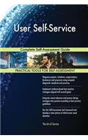 User Self-Service Complete Self-Assessment Guide