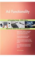 Ad Functionality A Complete Guide - 2020 Edition