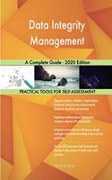 Data Integrity Management A Complete Guide - 2020 Edition