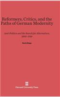 Reformers, Critics, and the Paths of German Modernity