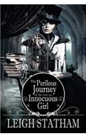 Perilous Journey of the Not-So-Innocuous Girl