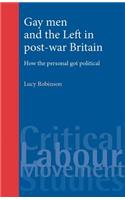Gay Men and the Left in Post-War Britain