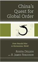 China's Quest for Global Order
