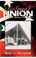 Disloyal Union: The Slavery Conspiracy(English)