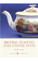British Teapots and Coffee Pots