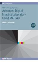 Advanced Digital Imaging Laboratory Using MATLAB®, 2nd Edition
