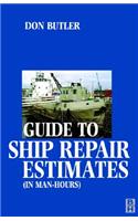 A Guide to Ship Repair Estimates in Man Hours