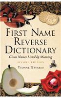 First Name Reverse Dictionary: Given Names Listed by Meaning, 2D Ed.