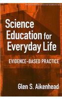 Science Education for Everyday Life
