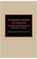 Murder Done to Death