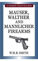 Mauser, Walther and Mannlicher Firearms