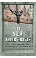 The Sea Their Graves