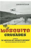 The Mosquito Crusades