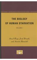 The Biology of Human Starvation