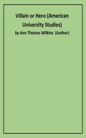Villain or Hero: Sallust's Portrayal of Catiline
