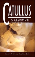 Catullus : a Legamus Transitional Reader