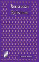 Rosicrucian Reflections