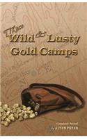 Those Wild and Lusty Gold Camps