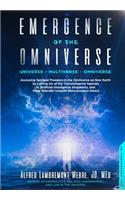 Emergence of the Omniverse