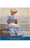 History of Hand Knitting (audio book)