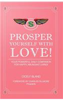 Prosper Yourself with Love