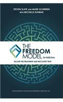 Freedom Model for Addictions