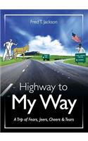 Highway to My Way