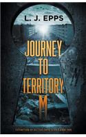 Journey To Territory M