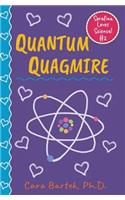 Quantum Quagmire