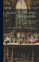 Scale, Scope and Spillovers