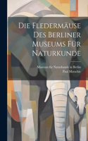 Fledermäuse Des Berliner Museums Für Naturkunde