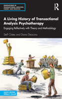 A Living History of Transactional Analysis Psychotherapy