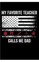 My Favorite Teacher Calls Me Dad