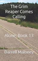 Grim Reaper Comes Calling