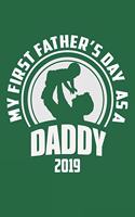 My First Father's Day As A Daddy 2019