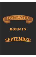 Hot Wife Born In September: Notizbuch, Notizheft, Notizblock - Geschenk-Idee für sexy Ehe-Frauen- Karo - A5 - 120 Seiten