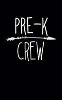 Pre-K Crew: 6x9 Lined Journal, Notebook or Diary