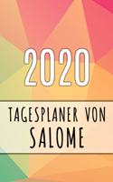 2020 Tagesplaner von Salome: Personalisierter Kalender für 2020 mit deinem Vornamen