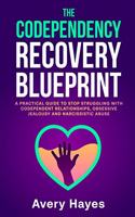 Codependency Recovery Blueprint