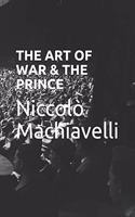 The Art of War & the Prince