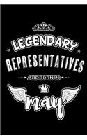 Legendary Representatives are born in May
