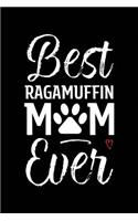 Best Ragamuffin Mom Ever