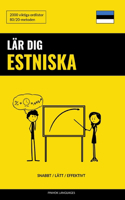 Lär dig Estniska - Snabbt / Lätt / Effektivt