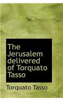 The Jerusalem Delivered of Torquato Tasso