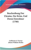 Beschreibung Der Ukraine, Der Krim, Und Deren Einwohner (1780)