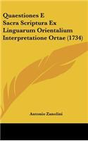 Quaestiones E Sacra Scriptura Ex Linguarum Orientalium Interpretatione Ortae (1734)