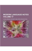 Modern Language Notes Volume 17