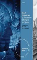 Health Psychology: An Introduction to Behavior and Health